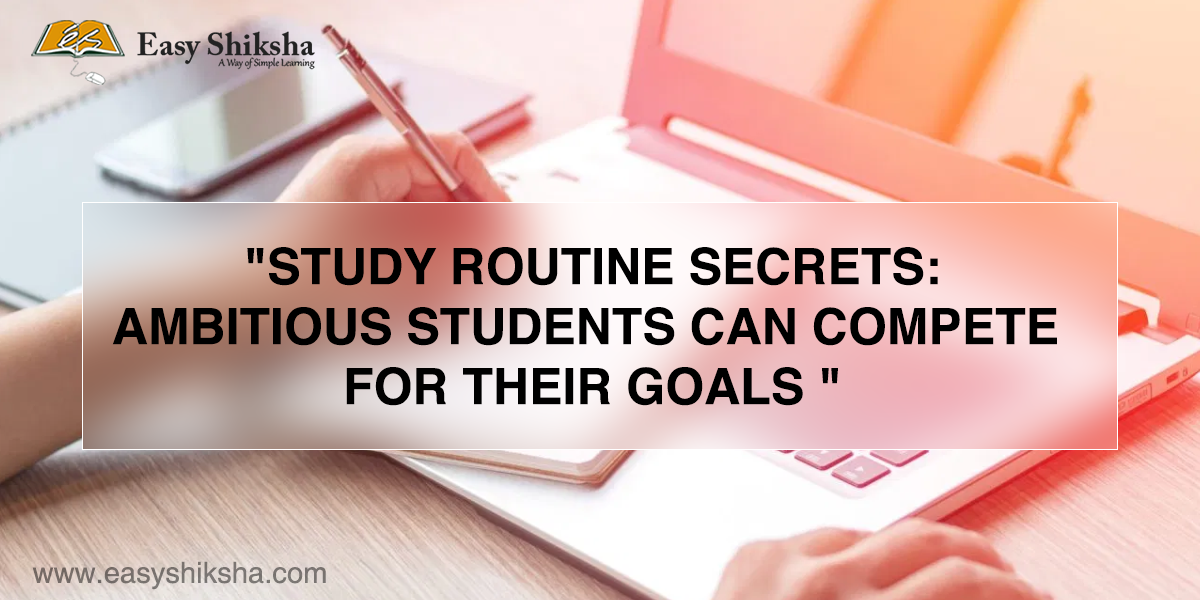 Study Routine Secrets