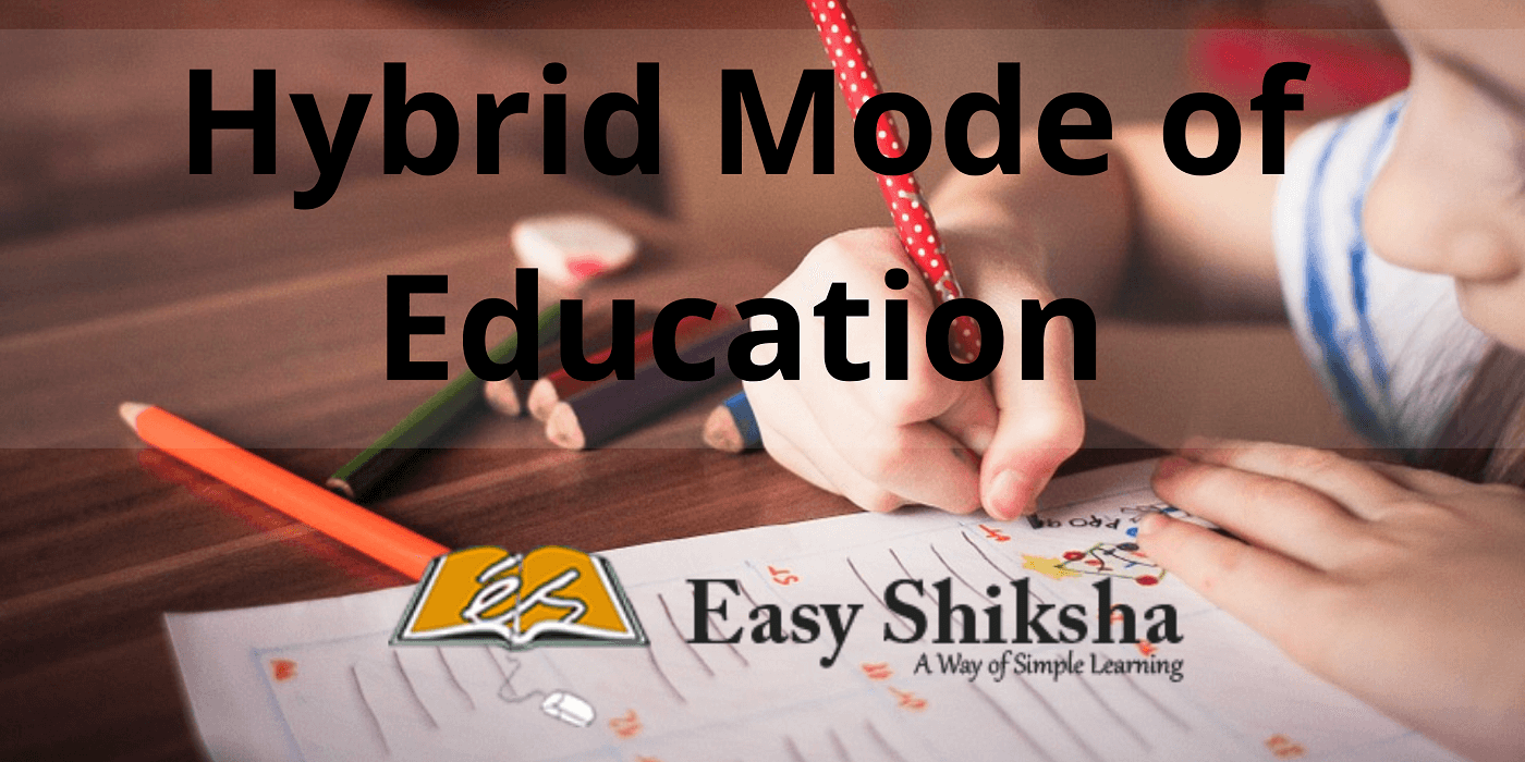 Hybrid Mode of Education
